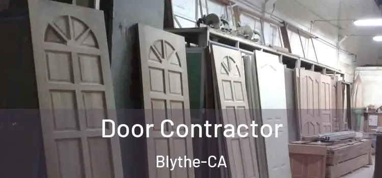 Door Contractor Blythe-CA